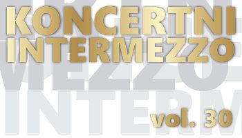 Koncertni intermezzo // vol. 30