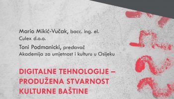 Popularizacija znanosti: Digitalne tehnologije – produžena stvarnost kulturne baštine