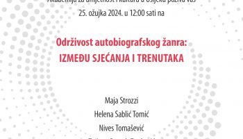 Održivost autobiografskog žanra: IZMEĐU SJEĆANJA I TRENUTAKA