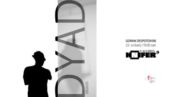 Goran Despotovski / “Dijada” / Galerija Knifer