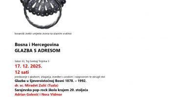 NAJAVA: Glazba s adresom – Bosna i Hercegovina (17. 12. 2025.)