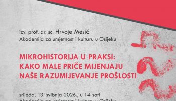 Popularizacija znanosti – Mikrohistorija u praksi: kako male priče mijenjaju naše razumijevanje prošlosti