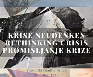 Znanstvena konferencija, Promišljanje krize Osijek, 2024.